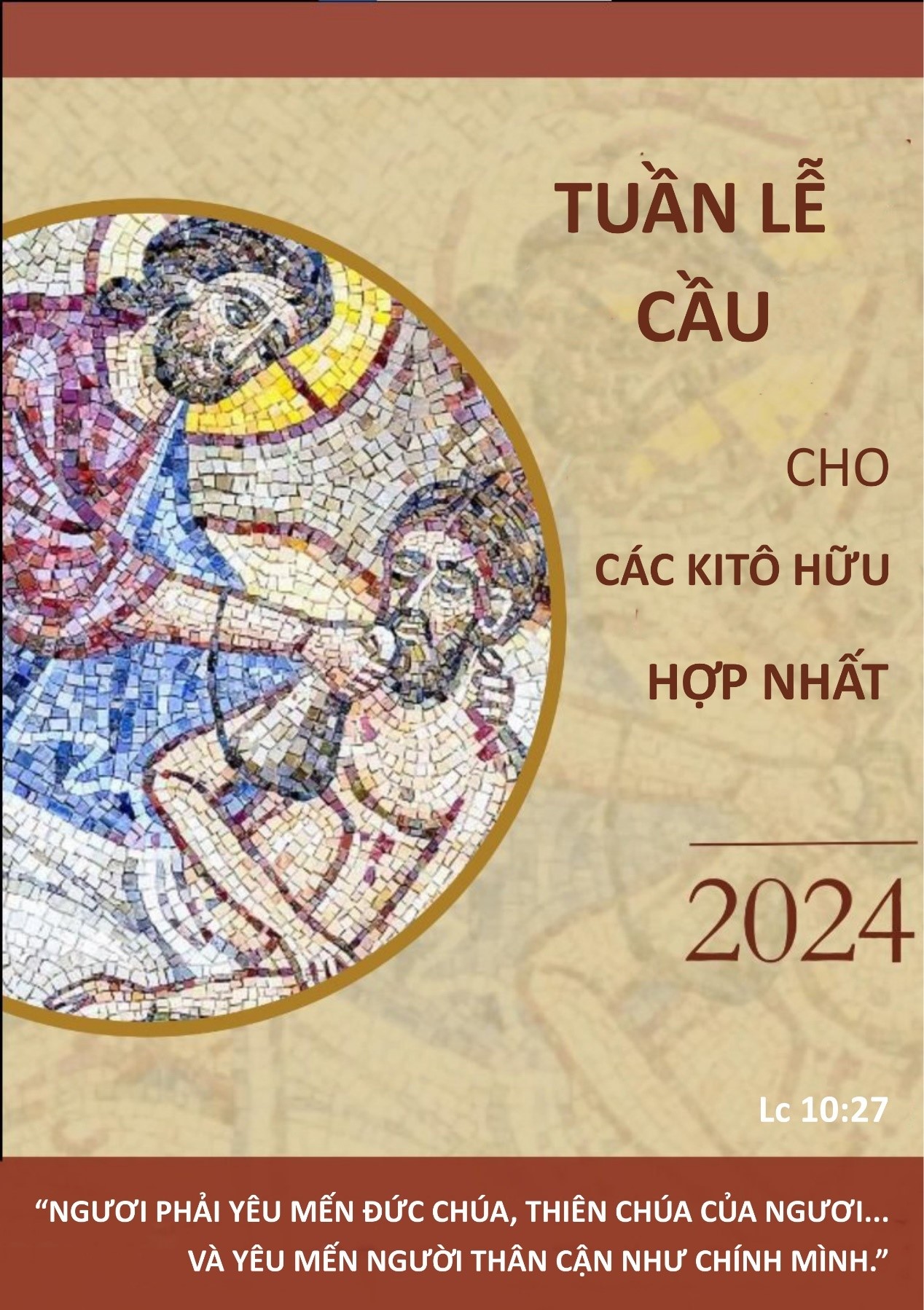Tuần Lễ Cầu Cho Các Kitô Hữu Hợp Nhất (18 – 25/01/2024) - Phần 1/3